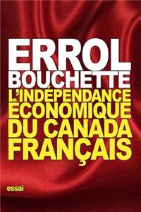 L'indépendance économique du Canada français