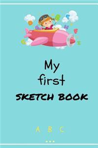 My First Sketchbook Blank Journal & Drawing Pad