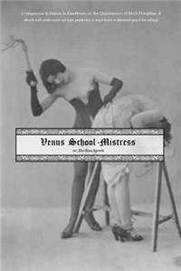 Venus School-Mistress