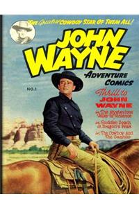 John Wayne Adventure Comics No. 1