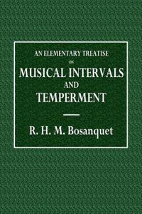 An Elementary Treatise on Musical Intervals and Temperment