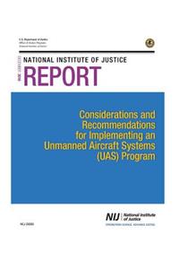 Considerations and Recommendations for Implementing an Unmanned Aircraft Systems (UAS) Program