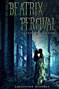 Beatrix Percival Illustrated Edition (Book 1)