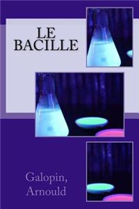 Le bacille