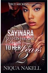 Sayinara To His Heart; Death To Her Fears 2