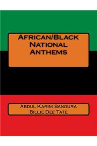 African/Black National Anthems