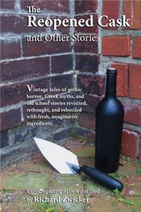 The Reopened Cask and Other Stories