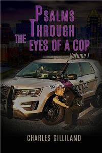 Psalms Through the Eyes of a Cop Volume I