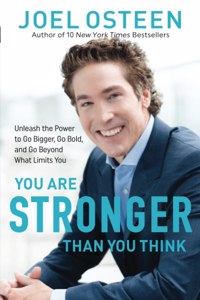 You Are Stronger than You Think