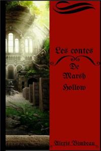 les contes de marsh hollow