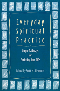 Everyday Spiritual Practice