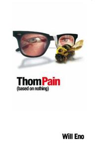 Thom Pain (Based on Nothing) [tcg Edition]