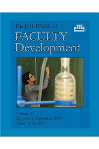 The Journal of Faculty Development: Volume 23, Number 3, September 2009