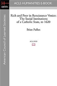 Rich and Poor in Renaissance Venice