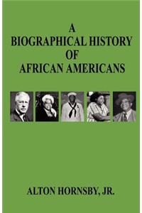 Biographical History of African Americans