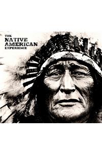 The Native American Experience