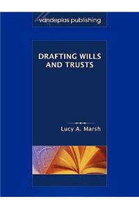 Drafting Wills & Trusts