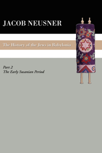 History of the Jews in Babylonia, Part II