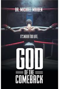 God of the Comeback