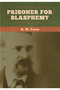 Prisoner for Blasphemy