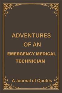 Adventures of an Emergency Medical Technician