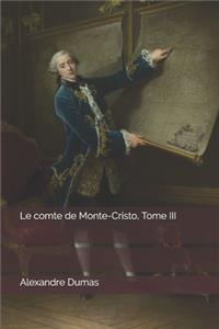 Le comte de Monte-Cristo, Tome III