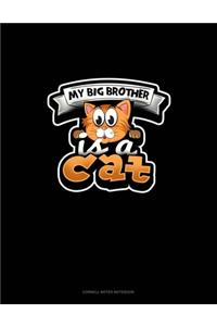 My Big Brother Is A Cat