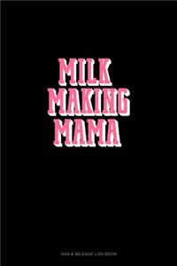 Milk Making Mama