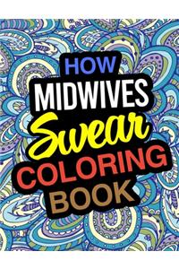 How Midwives Swear Coloring Book