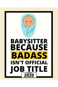 Babysitter Because Badass Isn't Official Job Title