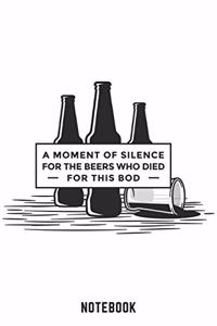 A Moment Of Silence Notebook
