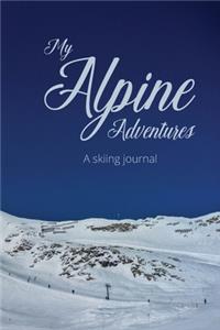 My Alpine Adventures