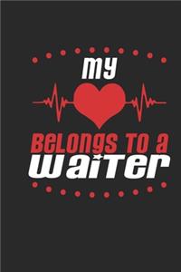 My Heart Belongs To A Waiter