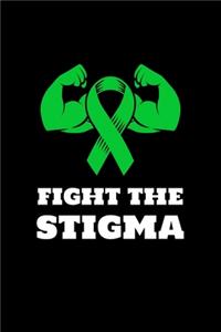 Fight The Stigma