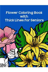Flower Coloring Book with Thick Lines for Seniors
