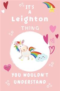 It's A Leighton Thing You Wouldn't Understand