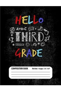 Hello Third Grade Composition Book (Wide Ruled/ 110 pages/ 7.44x9.69)