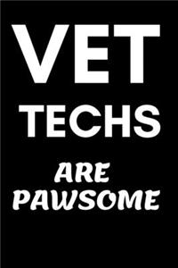 Vet Techs are Pawsome