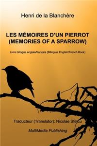 Les mémoires d'un Pierrot (Memories of a Sparrow)