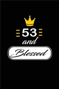 53 and Blessed
