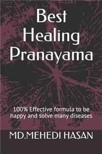 Best Healing Pranayama