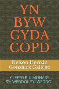 Yn Byw Gyda Copd