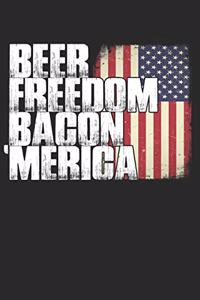 Beer Freedom Bacon 'Merica: Funny Patriotic Vintage US Flag Journal - USA 4th of July Notebook