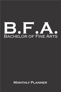Bachelor of Fine Arts Monthly Planner