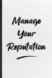 Manage Your Reputation