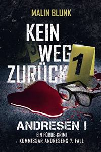 ANDRESEN! Kein Weg zurück