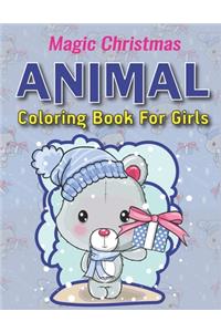 Magic Christmas Animal Coloring Book for Girls
