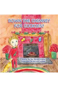 Down the Chimney for Cookies?