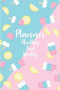 Planner monthly and weekly