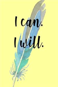 I Can I Will